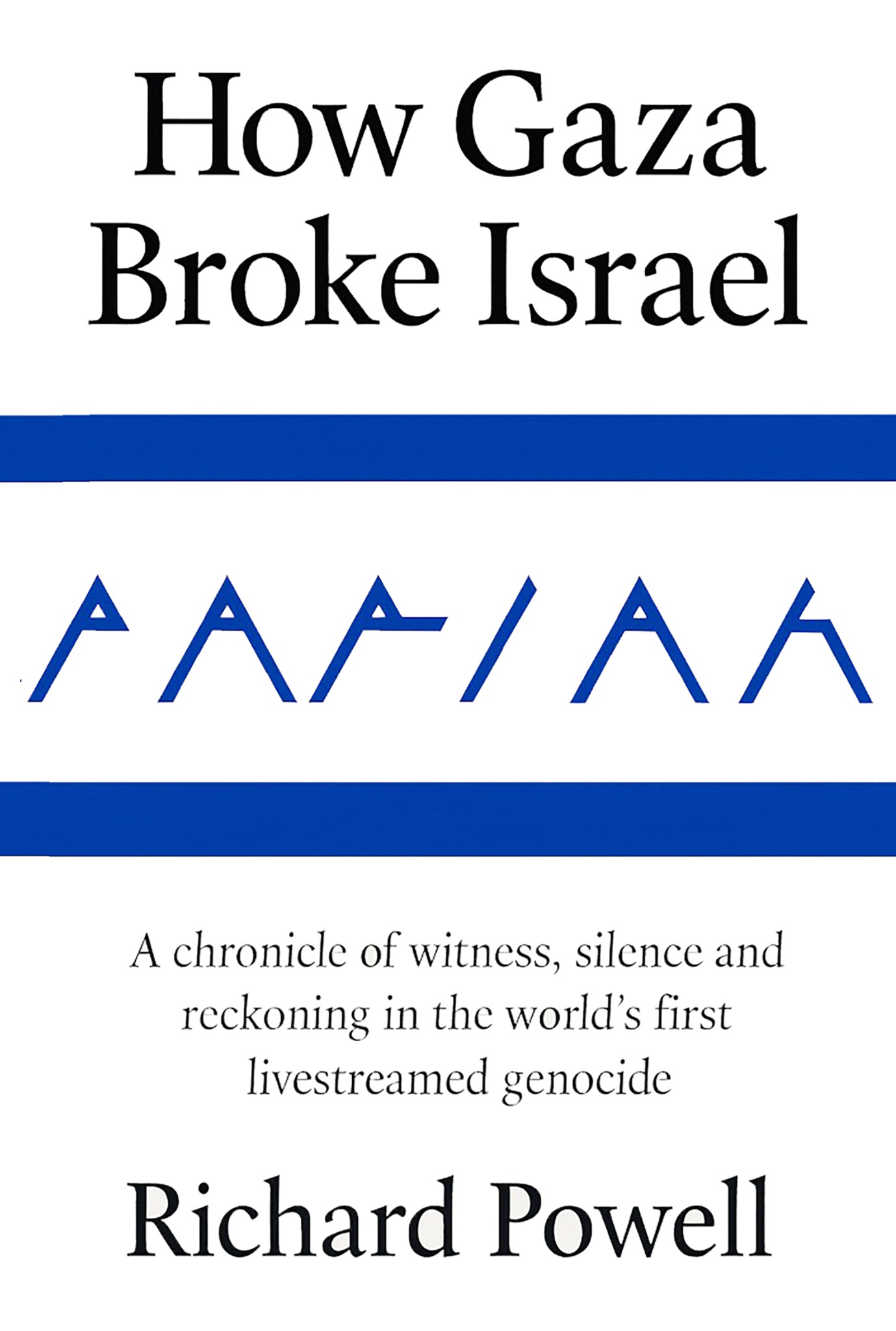Pariah: How Gaza Broke Israel — front cover